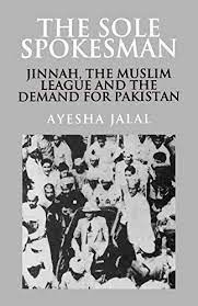 [9780521458504-1] The Sole Spokesman : Jinnah, The Muslim League And The Demand For Pakistan