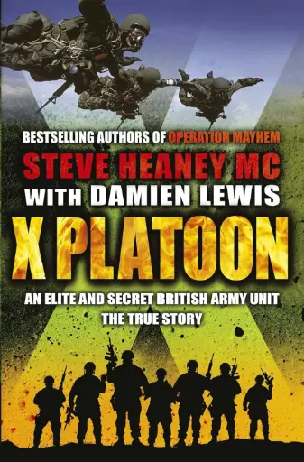 [9781409148500-1] X Platoon : An Elite And Secret British Army Unit The True Story