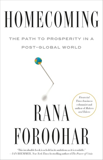 [9780593240557-1] Homecoming : The Path to Prosperity In a Post-Global World