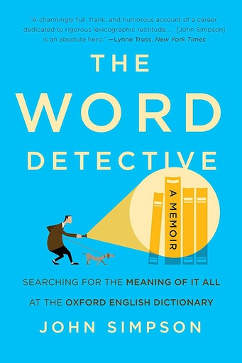 [9781541697218] The Word Detective : Searching for the Meaning of It All (PB)