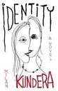 Identity : A Novel