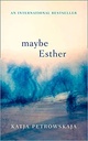 Maybe Esther