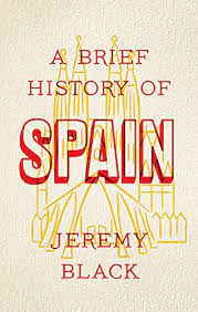 [9781472141682-1] A Brief History of Spain