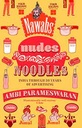 Nawabs Nudes Noodles : India Through 50 Years of Advertising