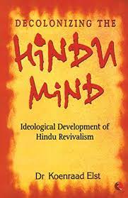 [9798129107465-1] Decolonizing The Hindu Mind : Ideological Development of Hindu Revivalism