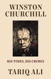 [9781788735773-1] Winston Churchill : His Times, His Crimes (HB)