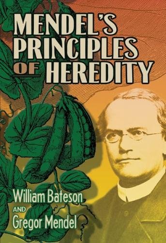 [9780486477015-1] Mendels Principles of Heredity