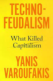 [9781847927286-1] Technofeudalism : What Killed Capitalism