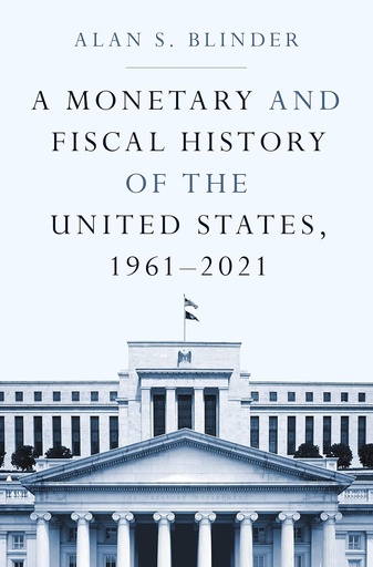 [9780691238388-1] A Monetary And Fiscal History of The United States, 1961-2021