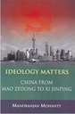 Ideology Matters: China from Mao Zedong to Xi Jinping
