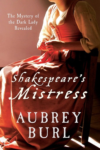 [9781445602172] Shakespeares Mistress : The Mystery of The Dark Lady Revealed
