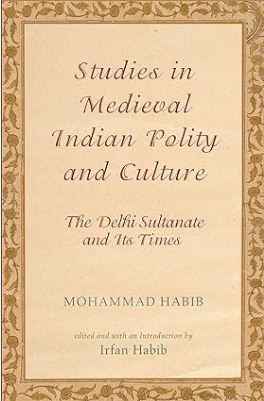 [9780198069942-1] Studies In Medieval Indian Polity And Culture