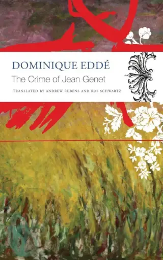 [9780857423399-1] The Crime of Jean Genet (HB)