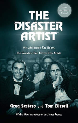 [9780751571769] The Disaster Artists : My Life Inside The Room. The Greatest Bad Movie Ever Made