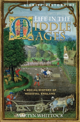 [9781845296858-1] A Brief History of Life In The Middle Ages