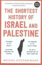 The Shortest History of Israel and Palestine