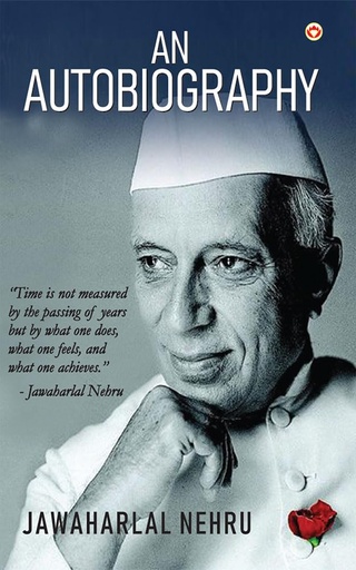 [9780143031048-2] An Autobiography (Jawaharlal Nehru)