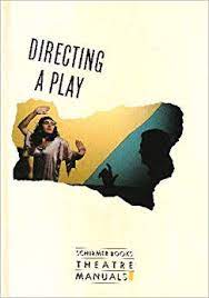 [9780714825137-1] Directing A Play : A Phaidon Theatre Manual