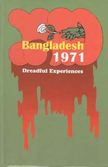 [9847012402542-1] Bangladesh 1971 : Dreadful Experience