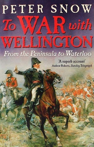 [9781444735703-1] To War With Wellington : From the Peninsula to Waterloo