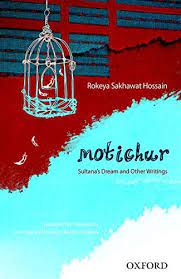 [9780199450374-1] Motichur : Sultanas Dream and Other Writings