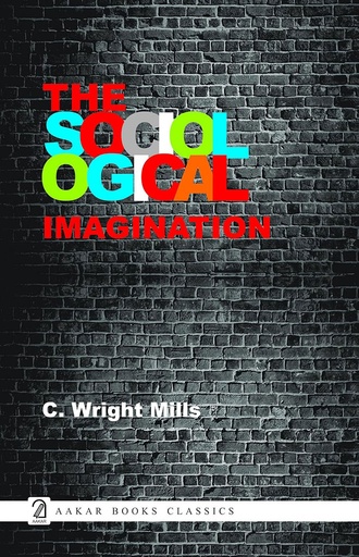 [9789350027639] The Sociological Imagination