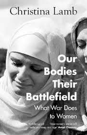 [9780008300012-1] Our Bodies, Their Battlefield : What War Does to Women (PB)