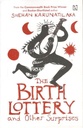 The Birth Lottery and Other Surprises