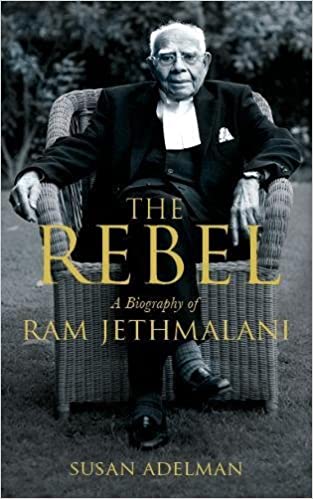 [9780143428923-1] The Rebel : A Biography of Ram Jethmalani