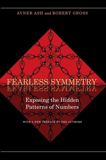 [9780691138718-1] Fearless Symmetry : Exposting the Hidden Patterns of Numbers