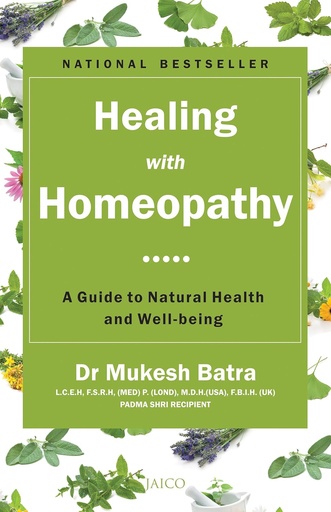 [9788179928943-1] Healing With Homeopathy : A Guide To Natural Health and Well-being