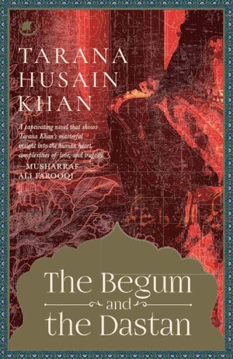 [9789389152609-1] The Begum and The Dastan