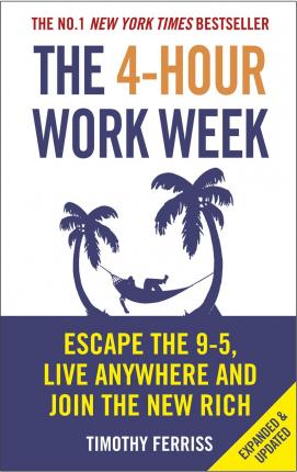 [9780091929114-2] The 4-Hour Work Week : Escape The 9-5, Live Anywhere And Join The New Rich