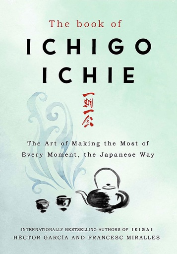 [9781529401295] The Book of Ichigo Ichie