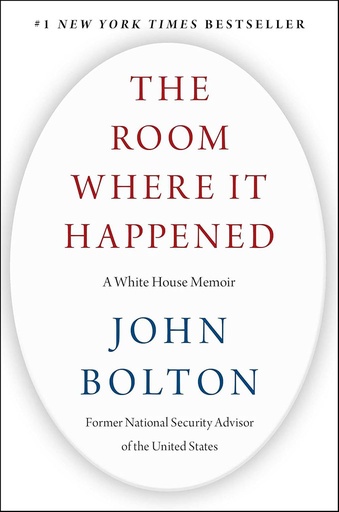 [9781982148034] The Room Where It Happened : A White House Memoir