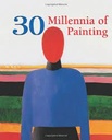 30 Millennia of Painting