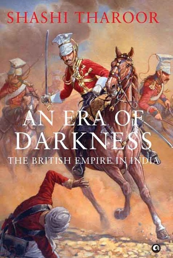 [9789383064656-1] An Era of Darkness : The British Empire In India