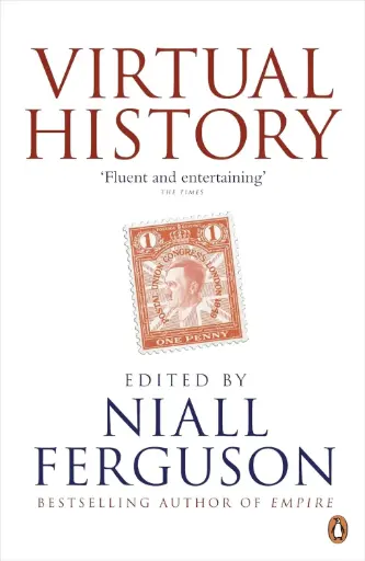[9780241952252-1] Virtual History : Fluent And Entertaining The Times