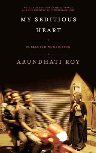 [9780670092499-1] My Seditious Heart : Collected Non-Fiction
