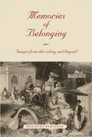[9789383098590-1] Memories of Belonging : Images from the colony and beyond