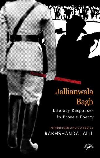 [9789386906922-1] Jallianwala Bagh : Literary Responses in Prose & Poetry (NIyogi)
