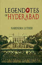 [9789383098170-1] Legendotes Of Hyderabad
