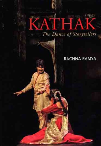 [9789386906885-2] Kathak : The Dance of Storytellers