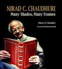 [9788189738907-1] Nirad C. Chaudhuri : Many Shades, Many Frames