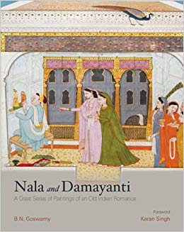 [9789383098897-1] Nala and Damayanti : A Great Series of Paintings Of an Old Indian Romance