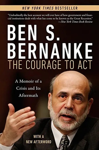[9780393353990-1] The Courage to Act  : A Memoir of a Crisis and Its Aftermath (PB)