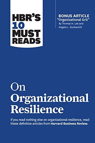 [9781647820688-1] On Organizational Resilience : HBRS 10 Must Reads	