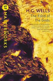 [9781473218017-1] The Food of the Gods : SF Masterworks	