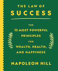 [9781250794925-1] The Law of Success : The  15 Most Powerful Principles for Wealth, Health, and Happiness