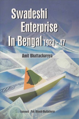 [9788190327299-1] Swadeshi Enterprise In Bengal 1921-47